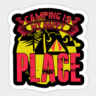 Camping Is My Happy Place T Shirt For Women Men Sticker